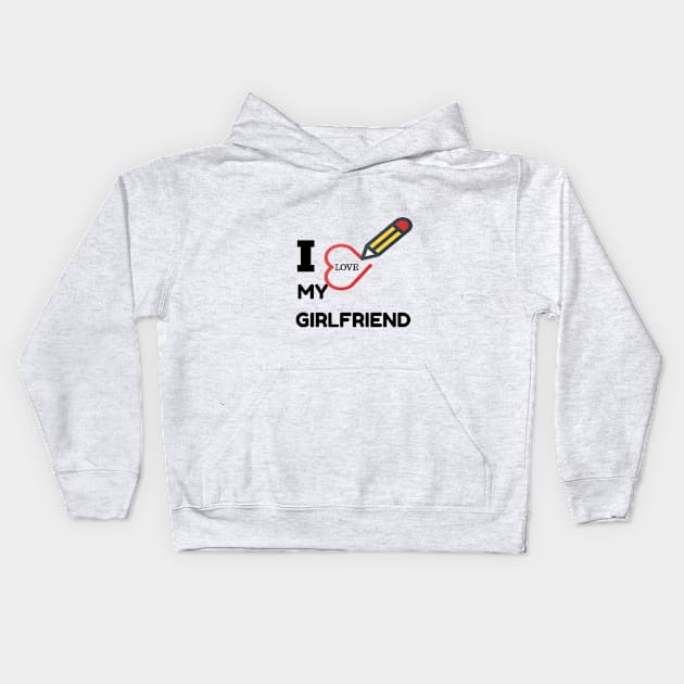 I love my girlfriend Kids Hoodie by Laddawanshop